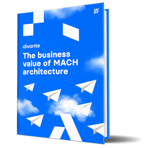 The business value of MACH architecture